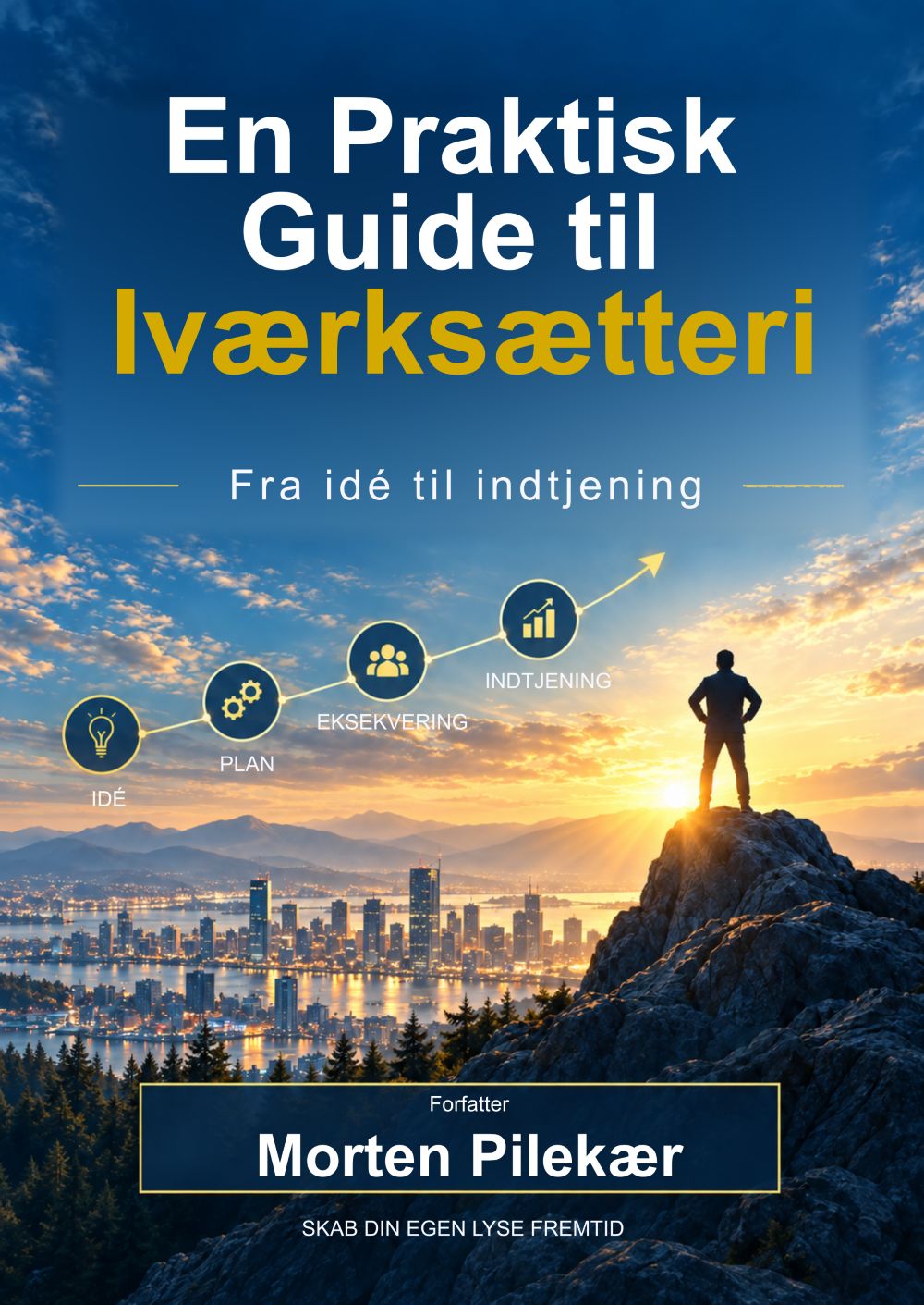 Forside til En Praktisk Guide til Iværksætteri